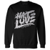 Wolf-Grey-1s-Sweatshirt-Match-Love-Hate