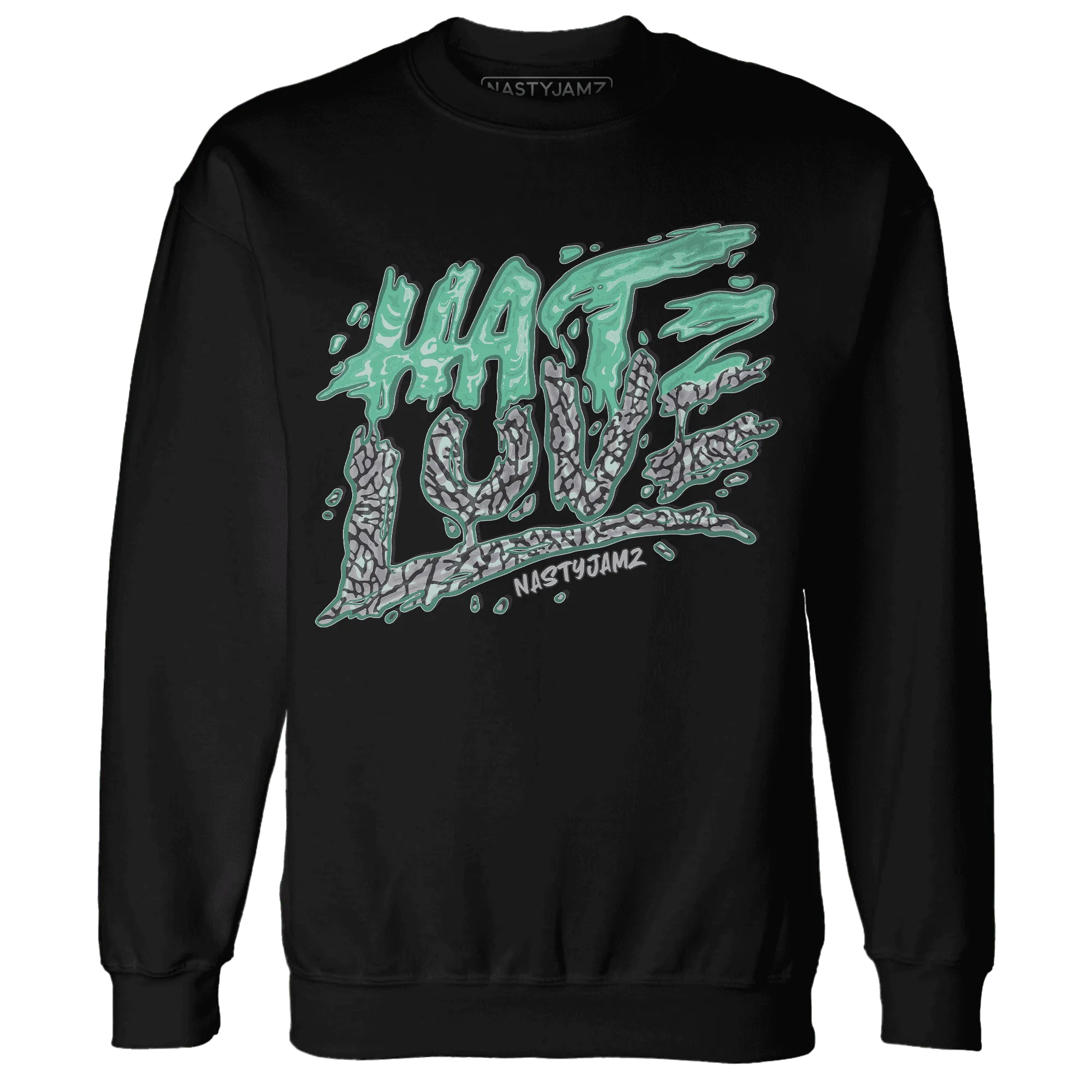 NastyJamz-Green-Glow-3s-Sweatshirt-Match-Love-Hate