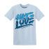 NastyJamz-Powder-Blue-9s-T-Shirt-Match-Love-Hate