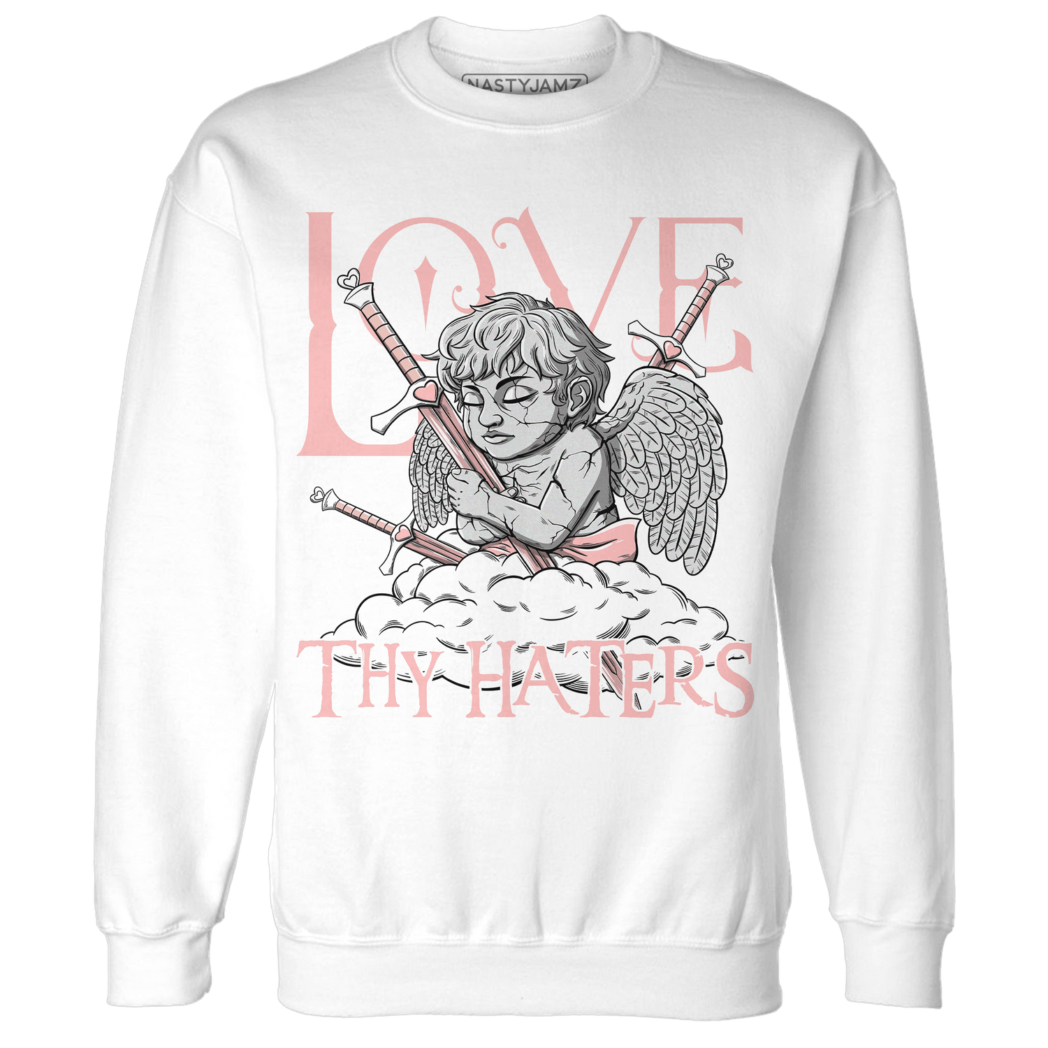 Low Legend Pink 11s Sweatshirt Match Love Thy Haters Angel - NastyJamz