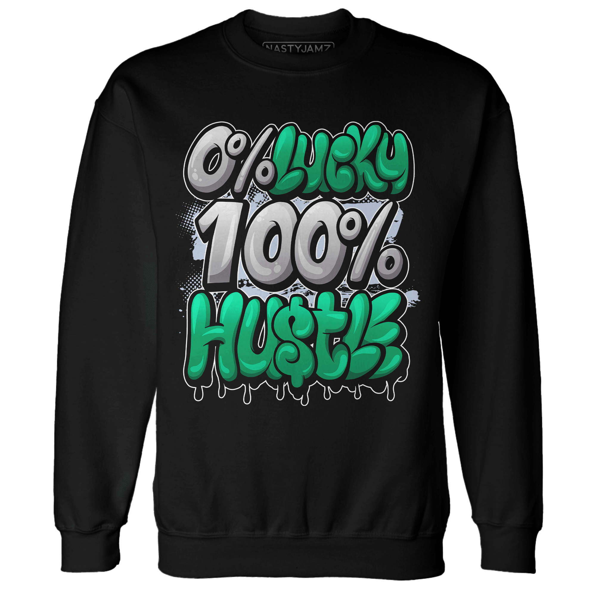 Lucky Green 5s Sweatshirt Match Lucky Hustle - NastyJamz