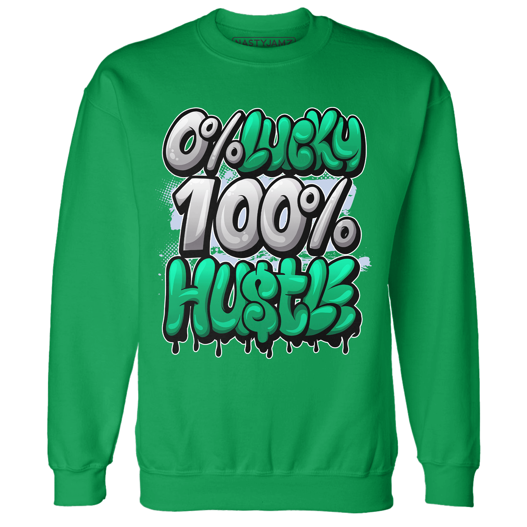 Lucky Green 5s Sweatshirt Match Lucky Hustle - NastyJamz