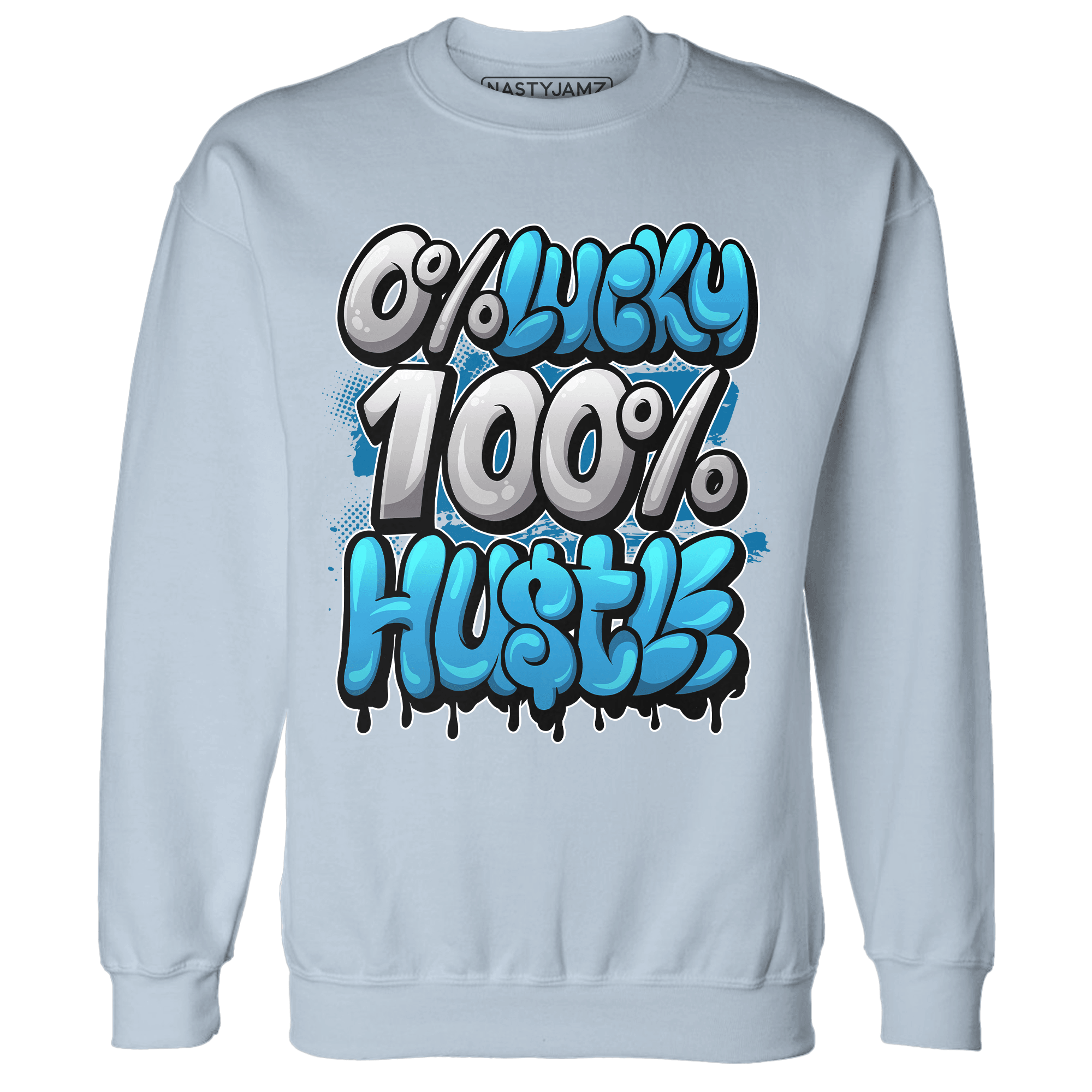 Powder Blue 9s Sweatshirt Match Lucky Hustle - NastyJamz