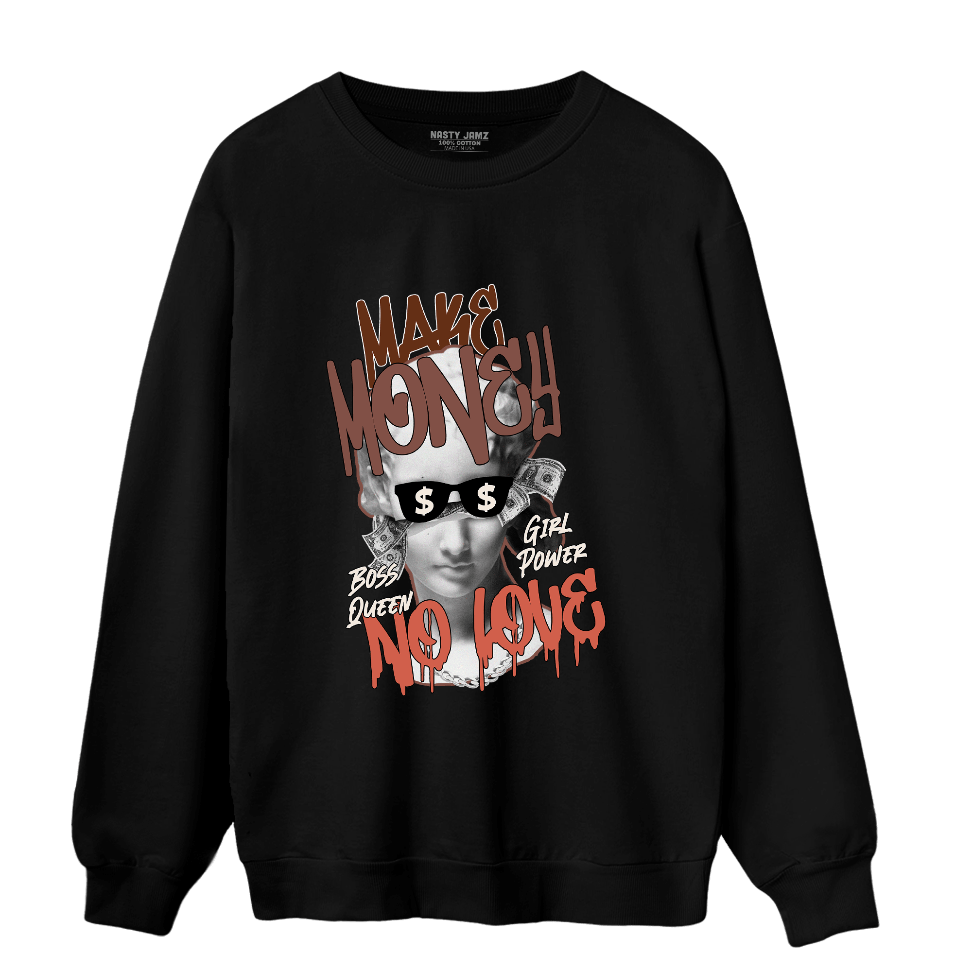 High OG Dusted Clay 1s Sweatshirt Match Make Money No Love - NastyJamz