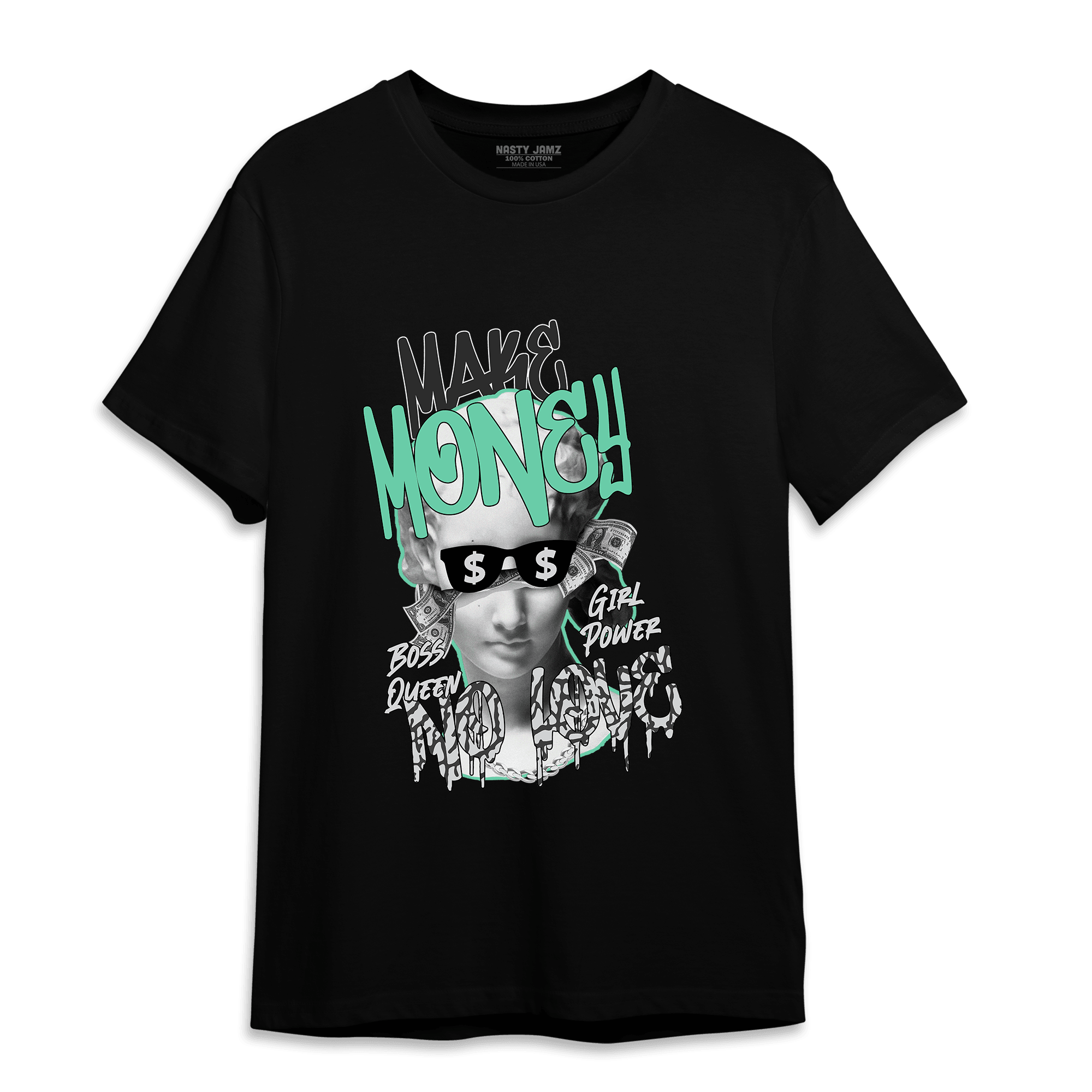 Green Glow 3s T Shirt Match Make Money No Love - NastyJamz