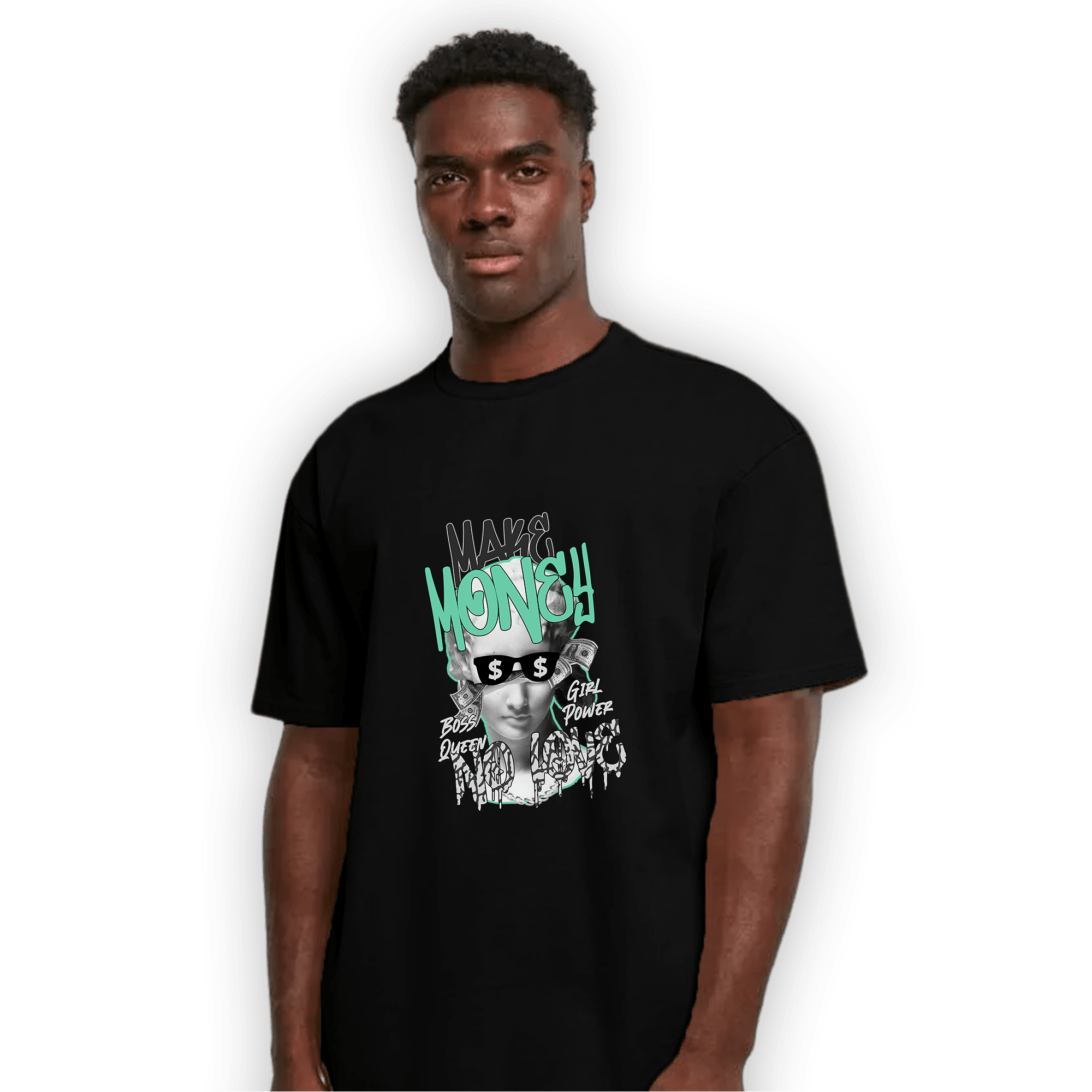 Green Glow 3s T Shirt Match Make Money No Love - NastyJamz