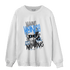 University Blue 5s Sweatshirt Match Make Money No Love - NastyJamz