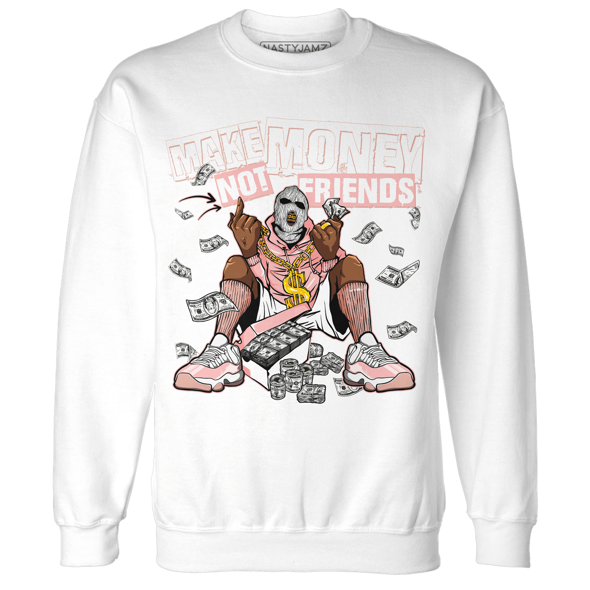 Low Legend Pink 11s Sweatshirt Match Make Money Not Friends - NastyJamz