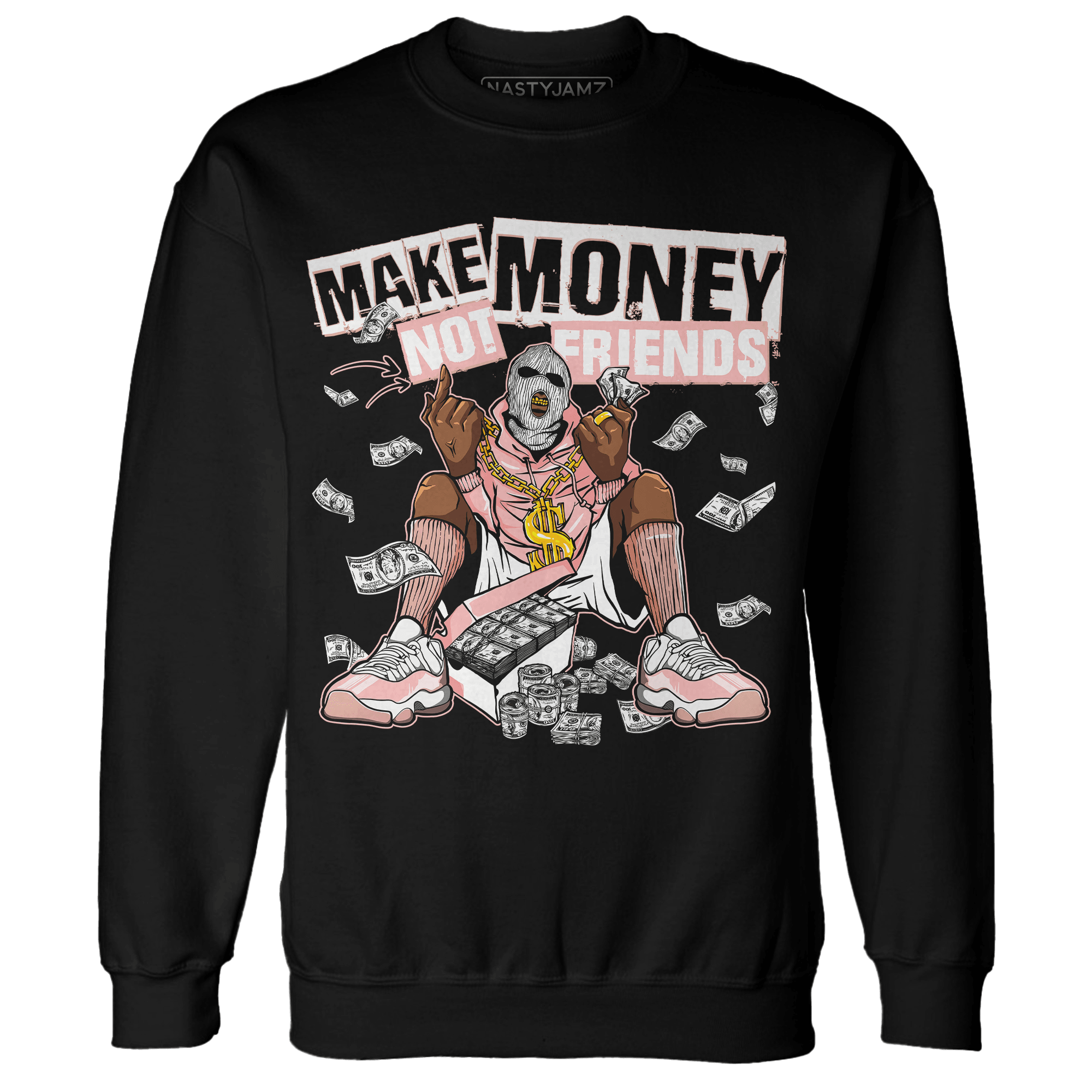 Low Legend Pink 11s Sweatshirt Match Make Money Not Friends - NastyJamz