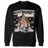 Low Legend Pink 11s Sweatshirt Match Make Money Not Friends - NastyJamz