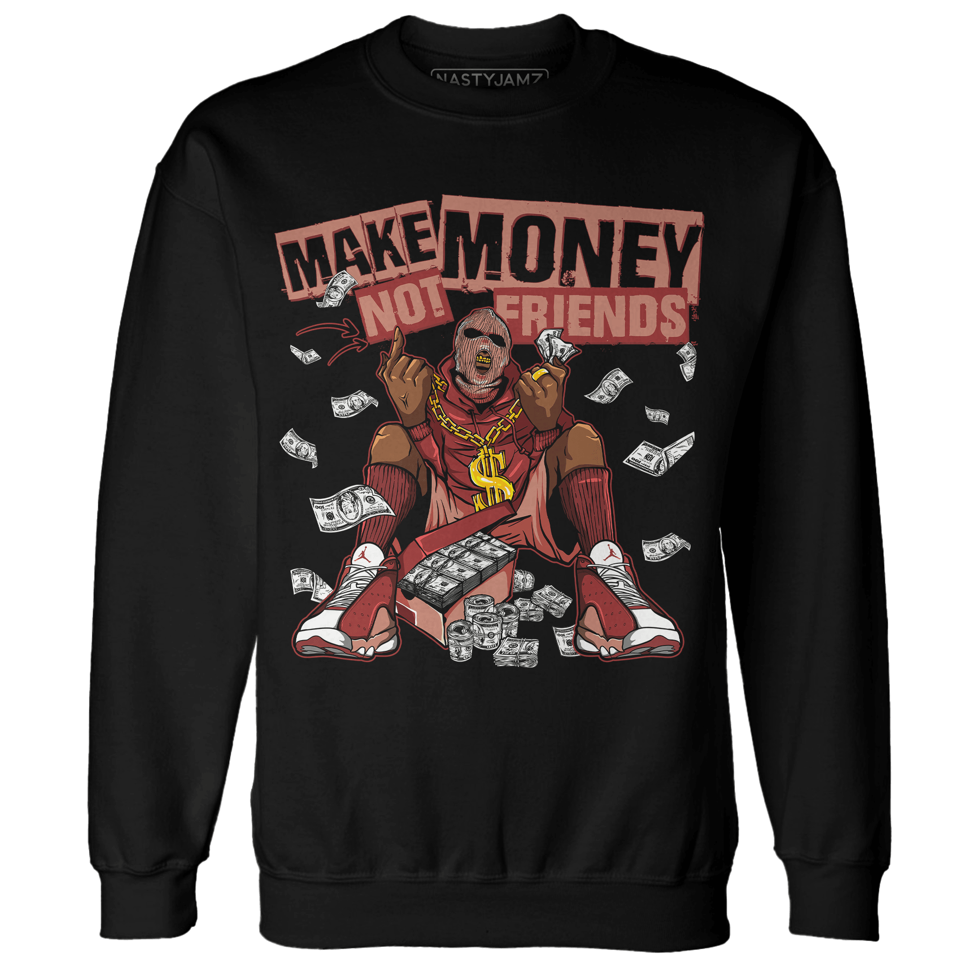 Dune Red 13s Sweatshirt Match Make Money Not Friends - NastyJamz