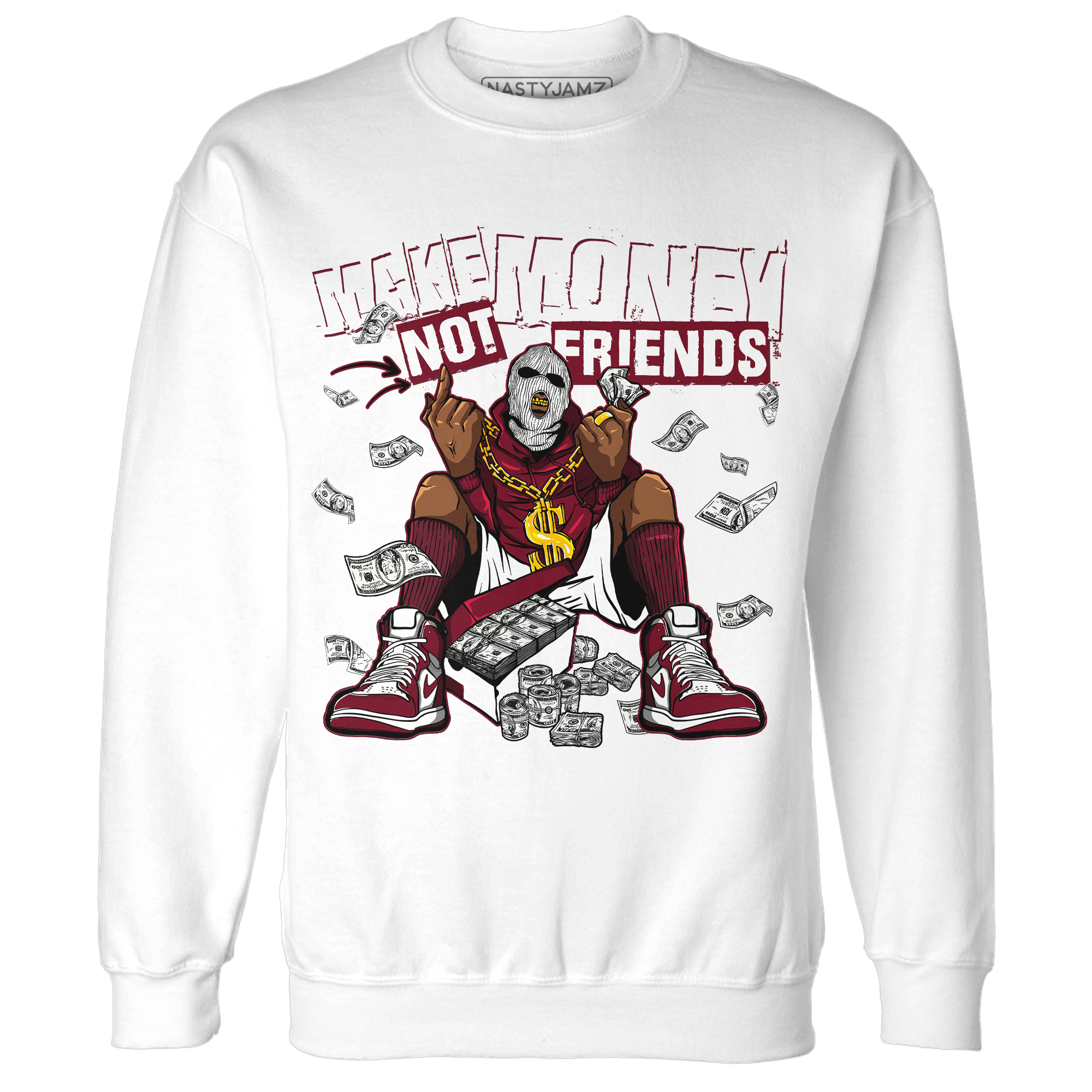 High White Team Red 1s Sweatshirt Match Make Money Not Friends - NastyJamz