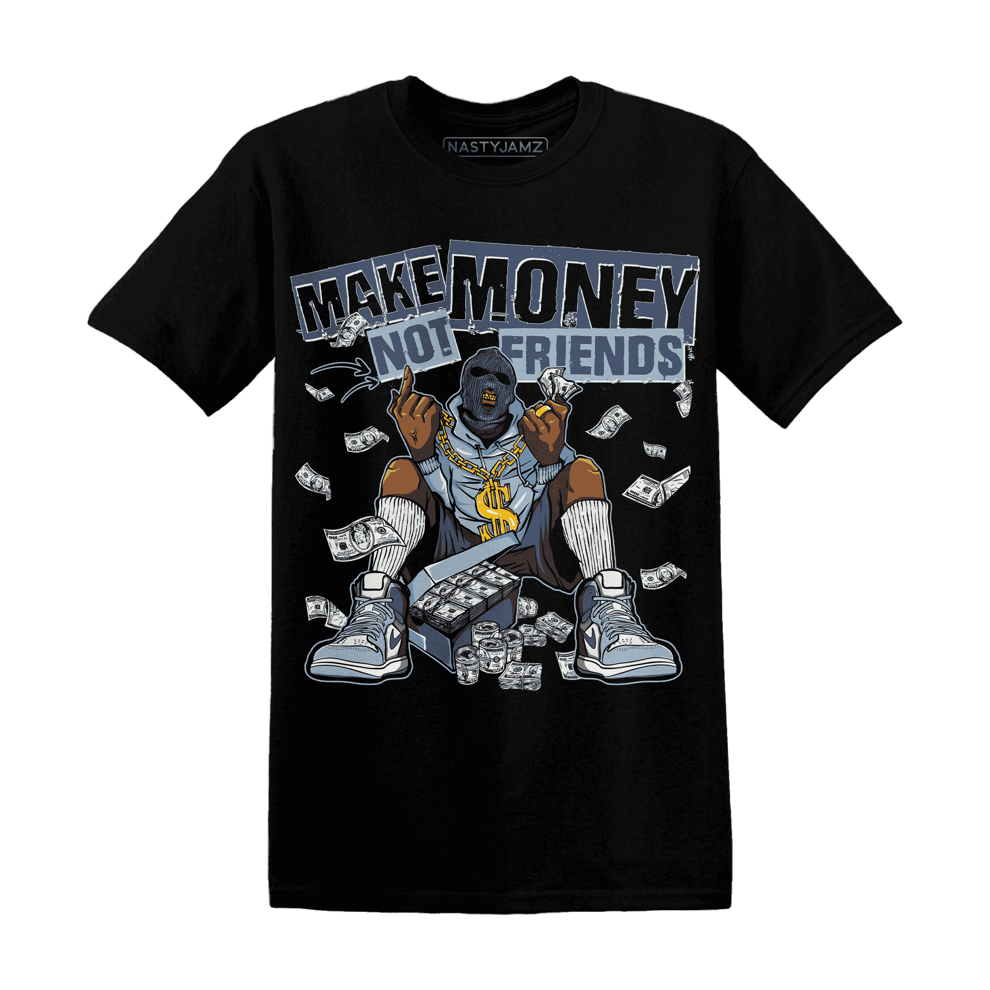 Mid Diffused Blue Grey 1s T Shirt Match Make Money Not Friends - NastyJamz