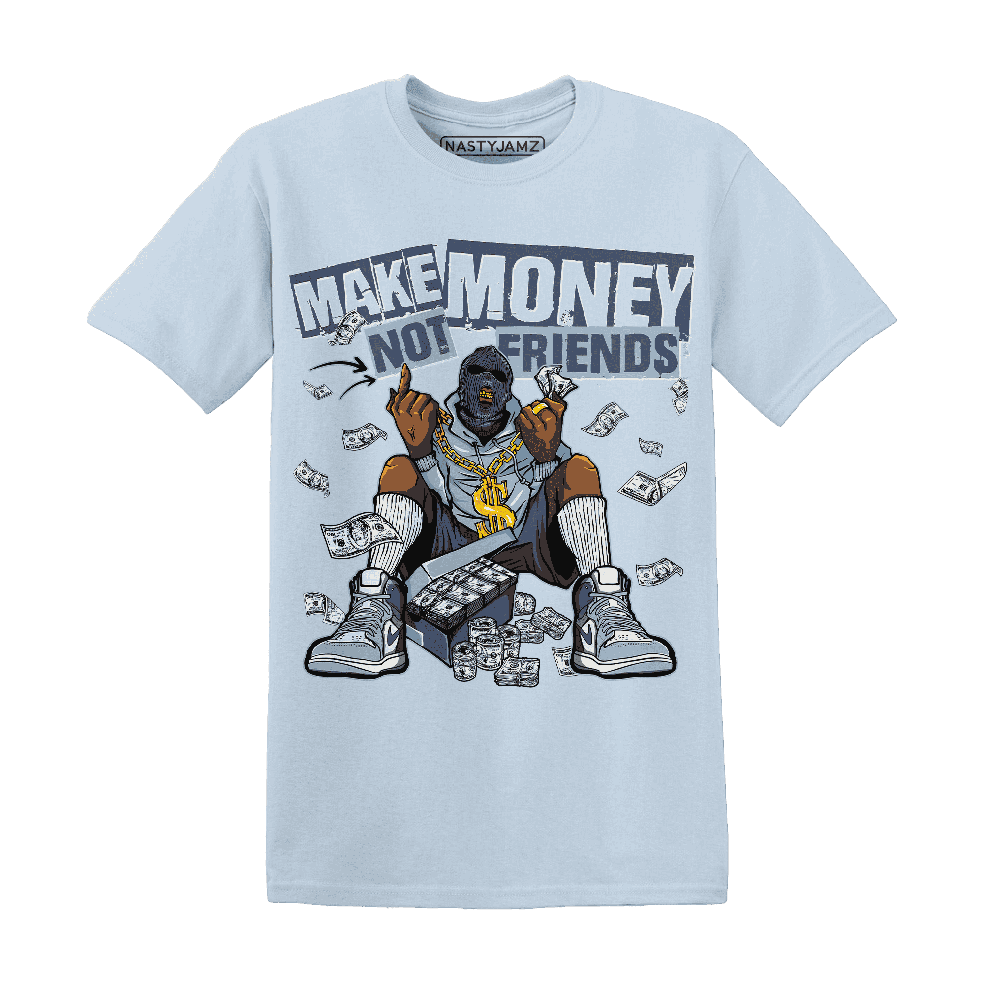 Mid Diffused Blue Grey 1s T Shirt Match Make Money Not Friends - NastyJamz