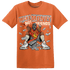 Georgia Peach 3s T Shirt Match Make Money Not Friends - NastyJamz