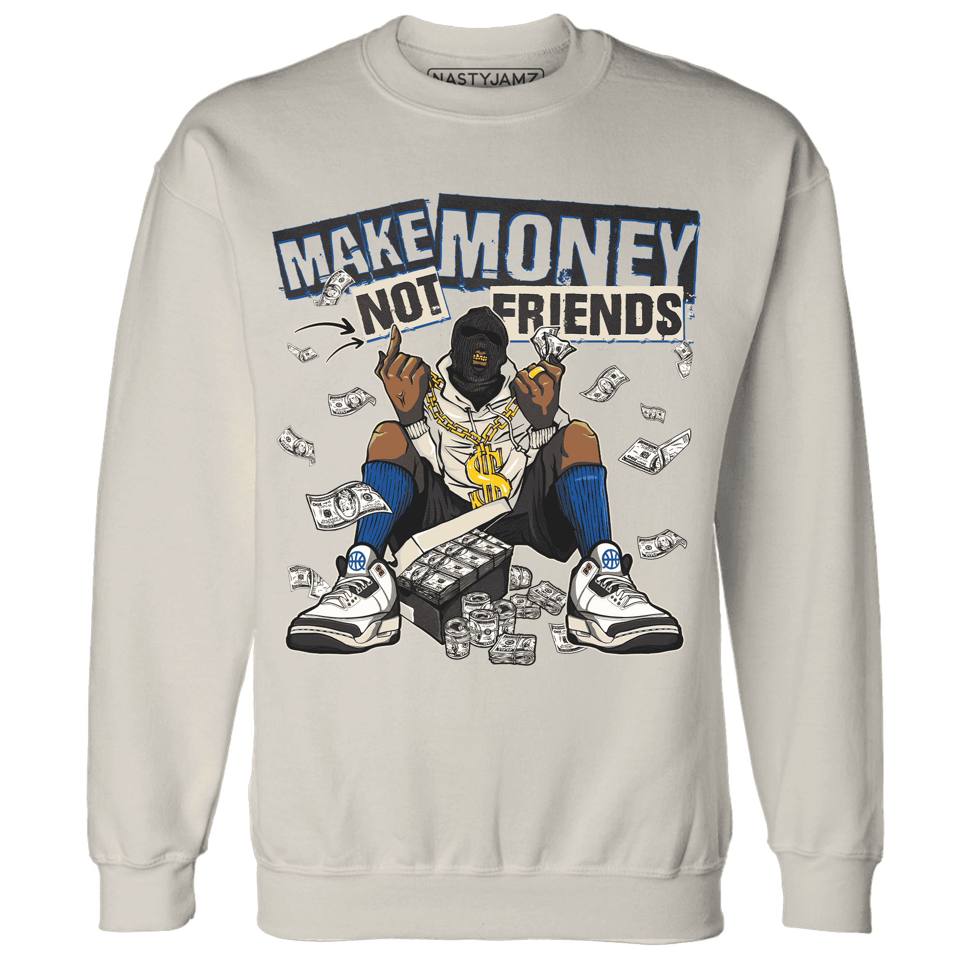 Quaiii 54 3s Sweatshirt Match Make Money Not Friends - NastyJamz
