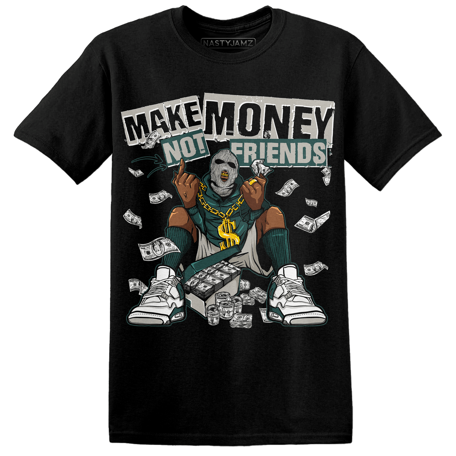 Oxidized Green 4s T Shirt Match Make Money Not Friends - NastyJamz