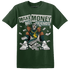 Oxidized Green 4s T Shirt Match Make Money Not Friends - NastyJamz