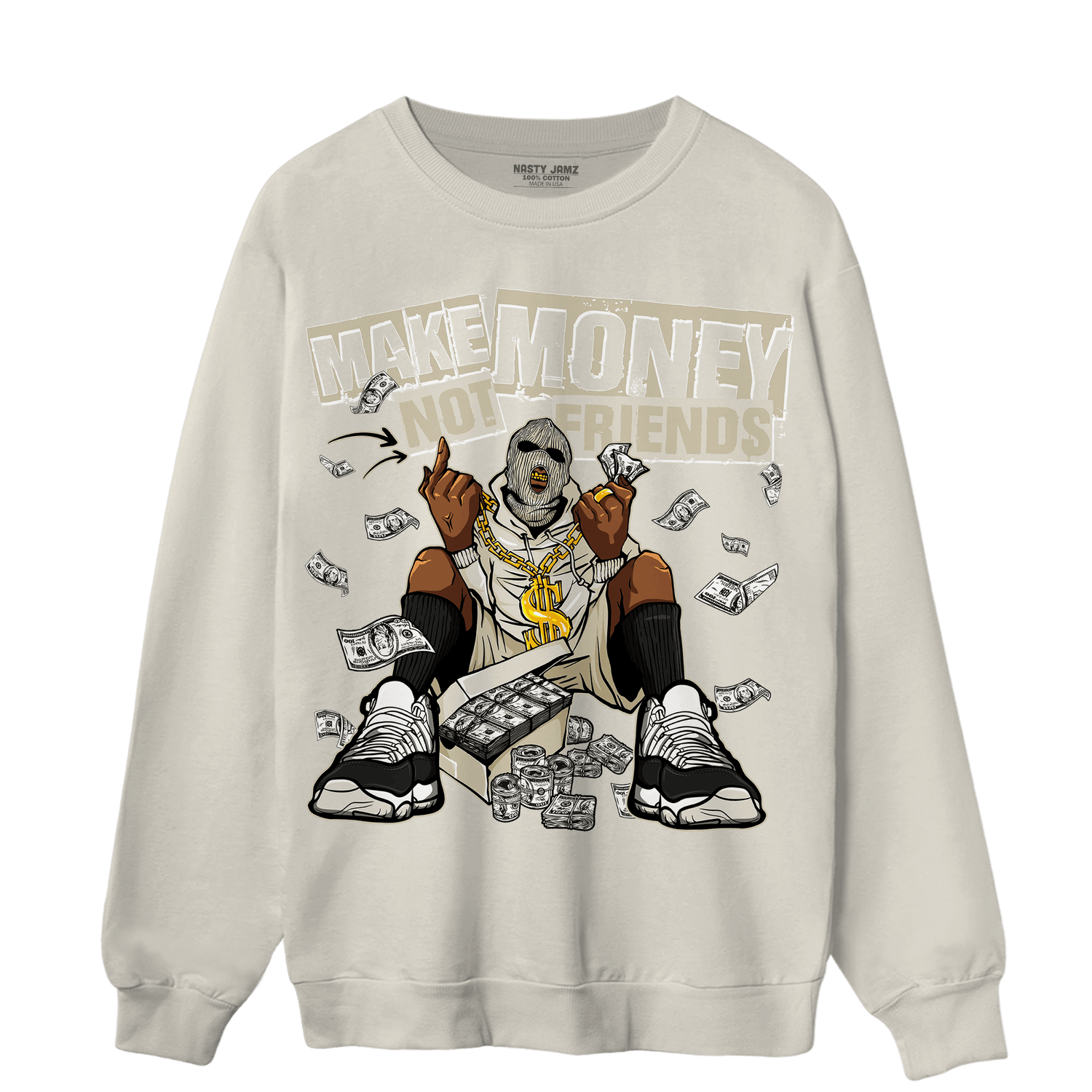 Gratitude 11s Sweatshirt Match Make Money Not Friends - NastyJamz