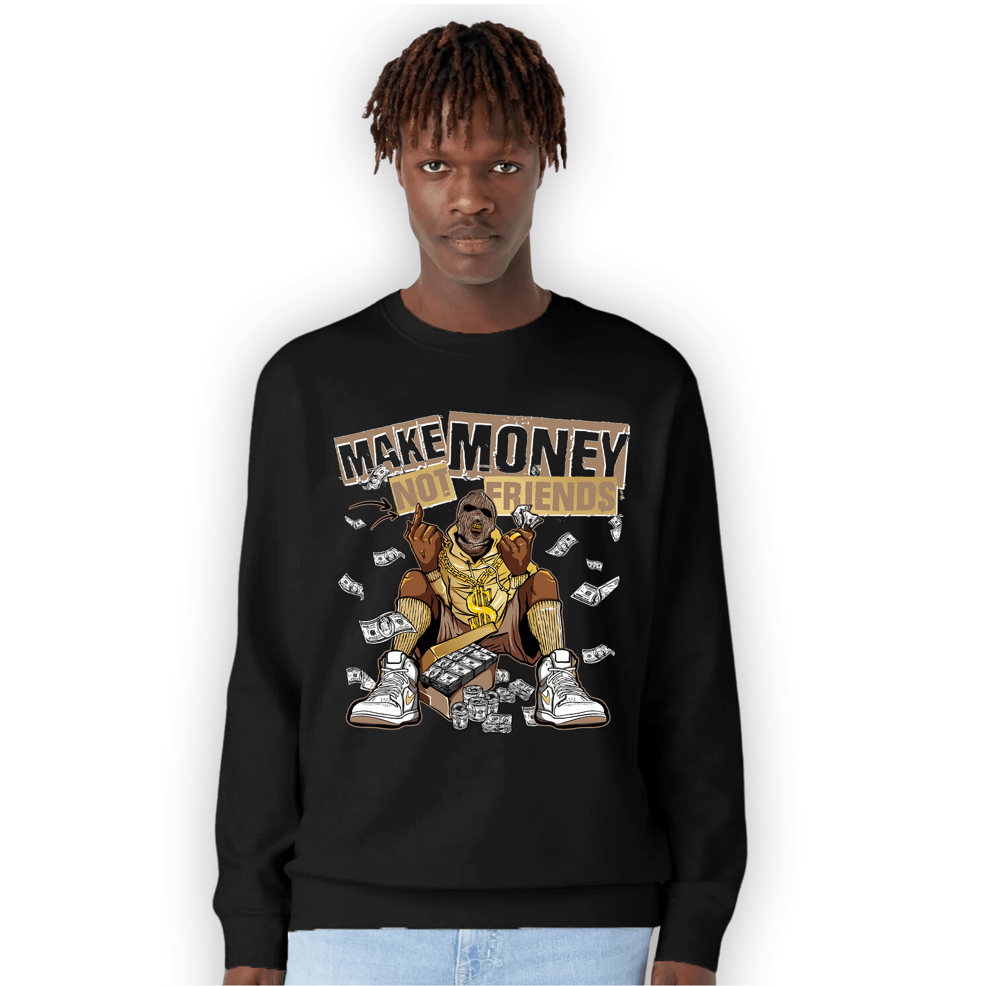 High OG Metallic Gold 1s Sweatshirt Match Make Money Not Friends - NastyJamz