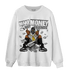 Retro High OG Black White 1s Sweatshirt Match Make Money Not Friends - NastyJamz