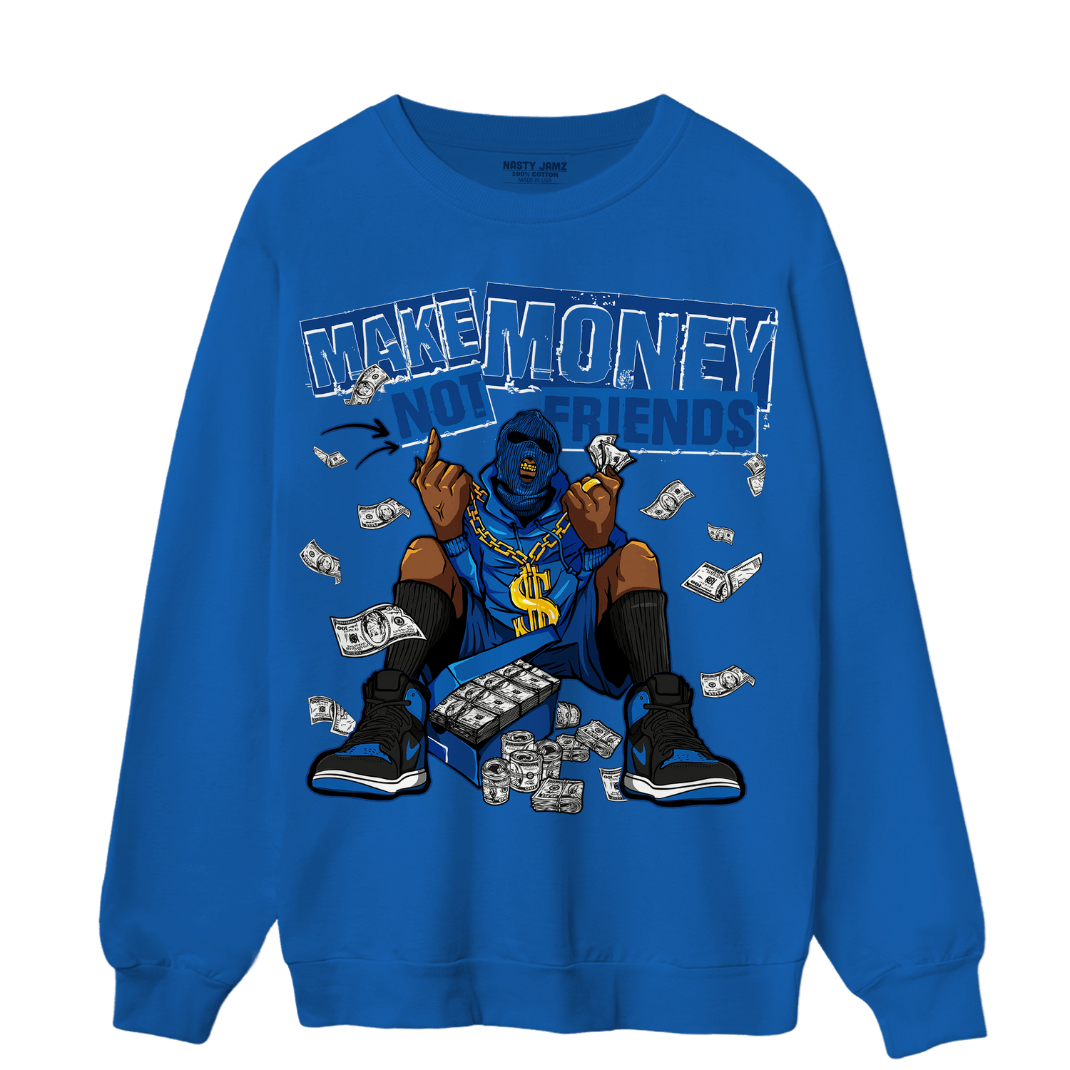 Royal Reimagined 1s Sweatshirt Match Make Money Not Friends - NastyJamz