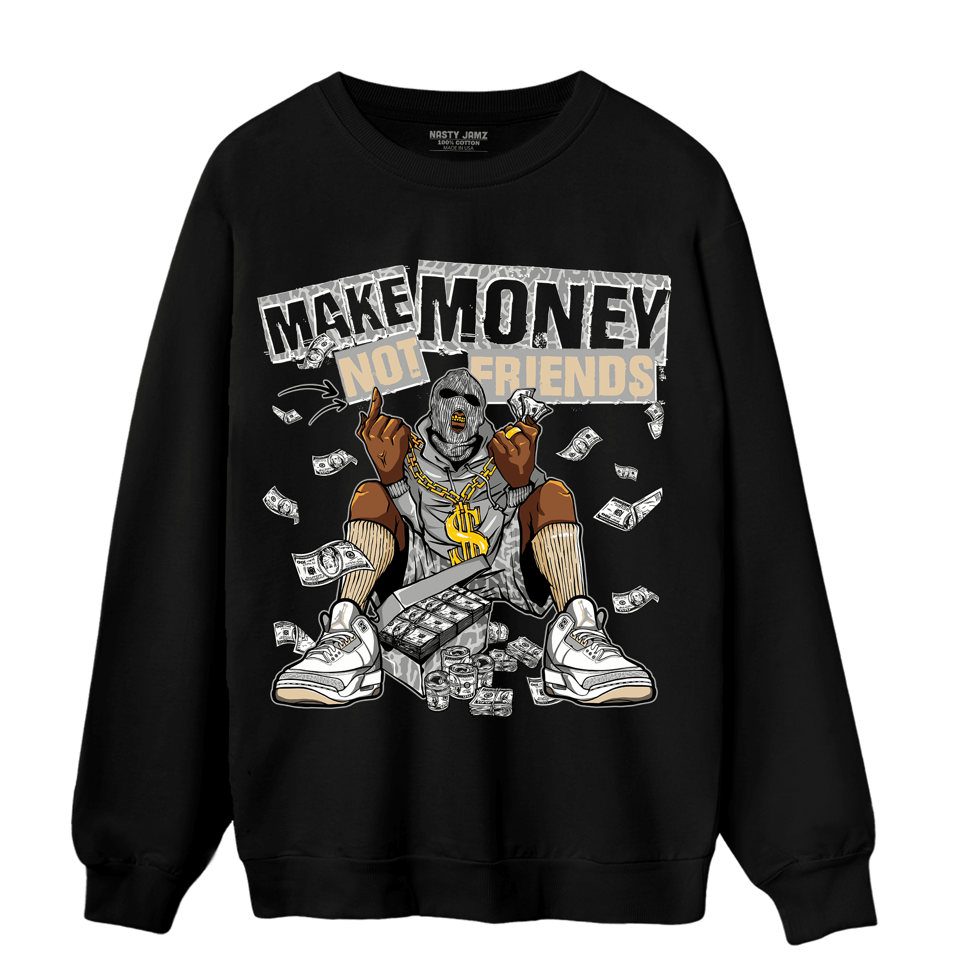 Craft Ivory 3s Sweatshirt Match Make Money Not Friends - NastyJamz