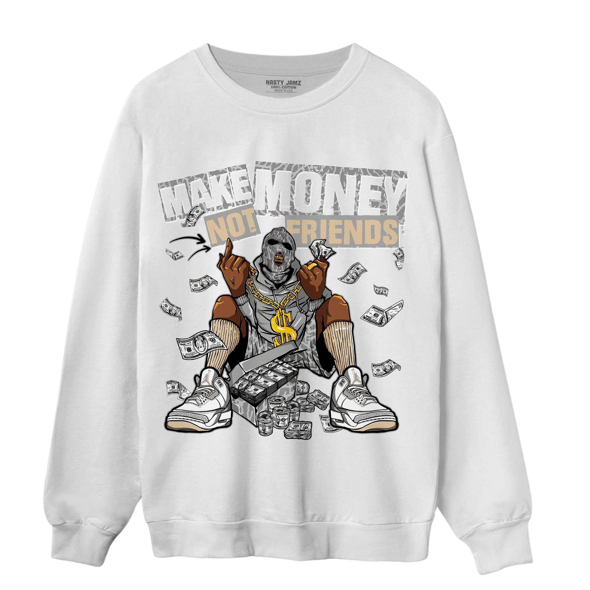 Craft Ivory 3s Sweatshirt Match Make Money Not Friends - NastyJamz