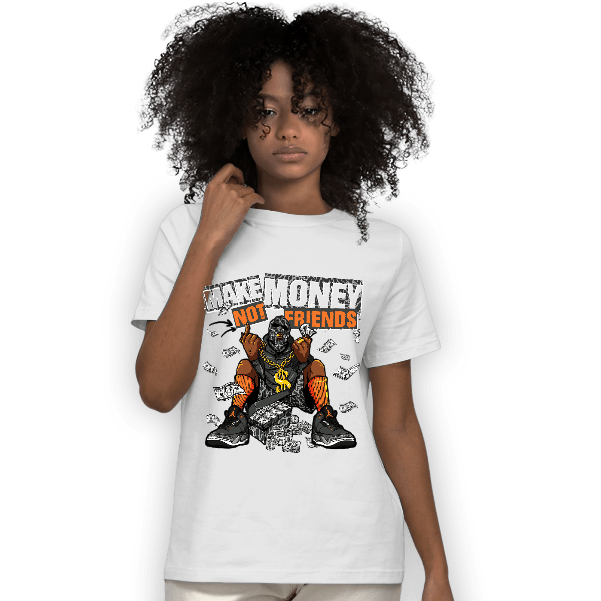 Fear Pack 3s T Shirt Match Make Money Not Friends - NastyJamz