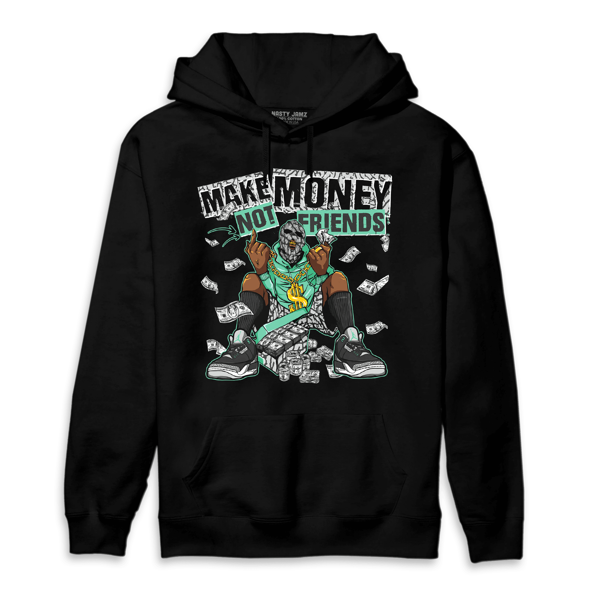Green Glow 3s Hoodie Match Make Money Not Friends - NastyJamz