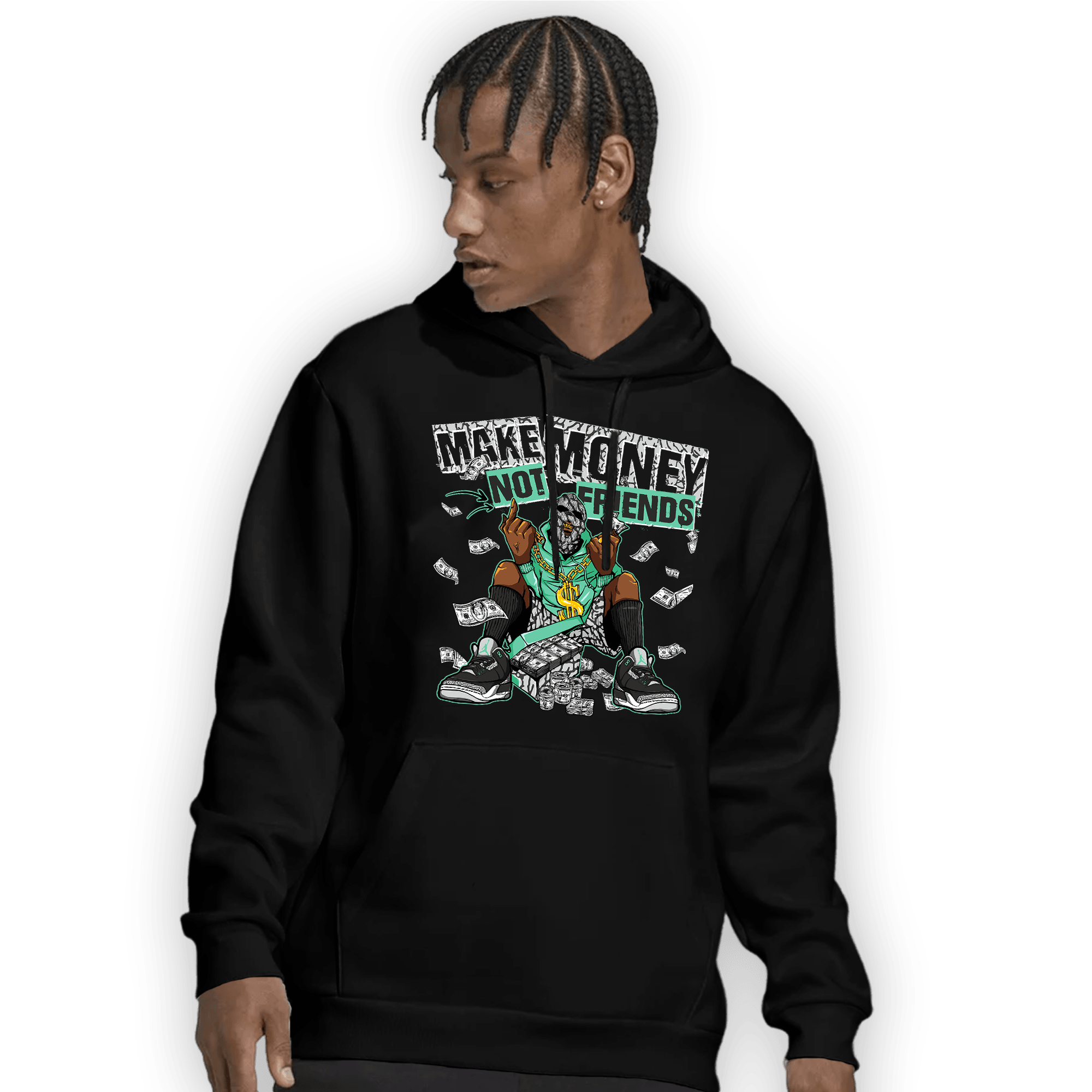 Green Glow 3s Hoodie Match Make Money Not Friends - NastyJamz