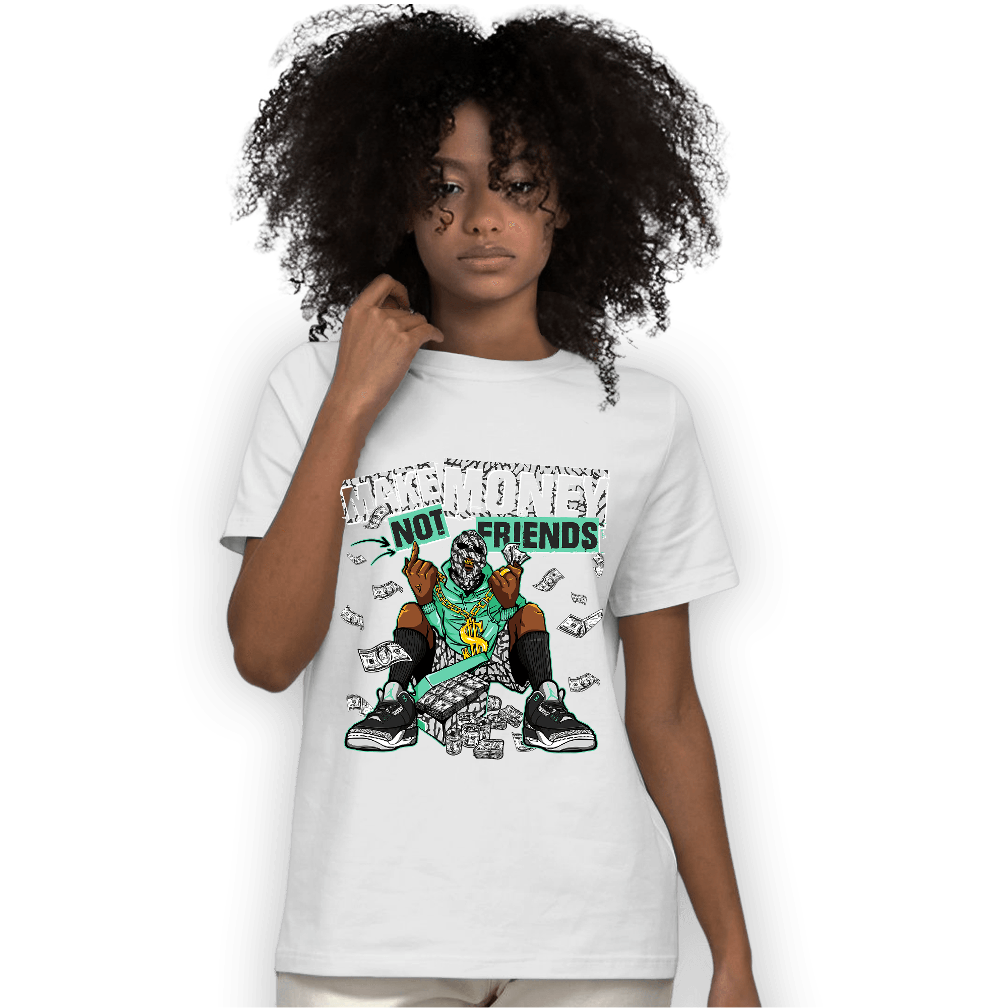 Green Glow 3s T Shirt Match Make Money Not Friends - NastyJamz