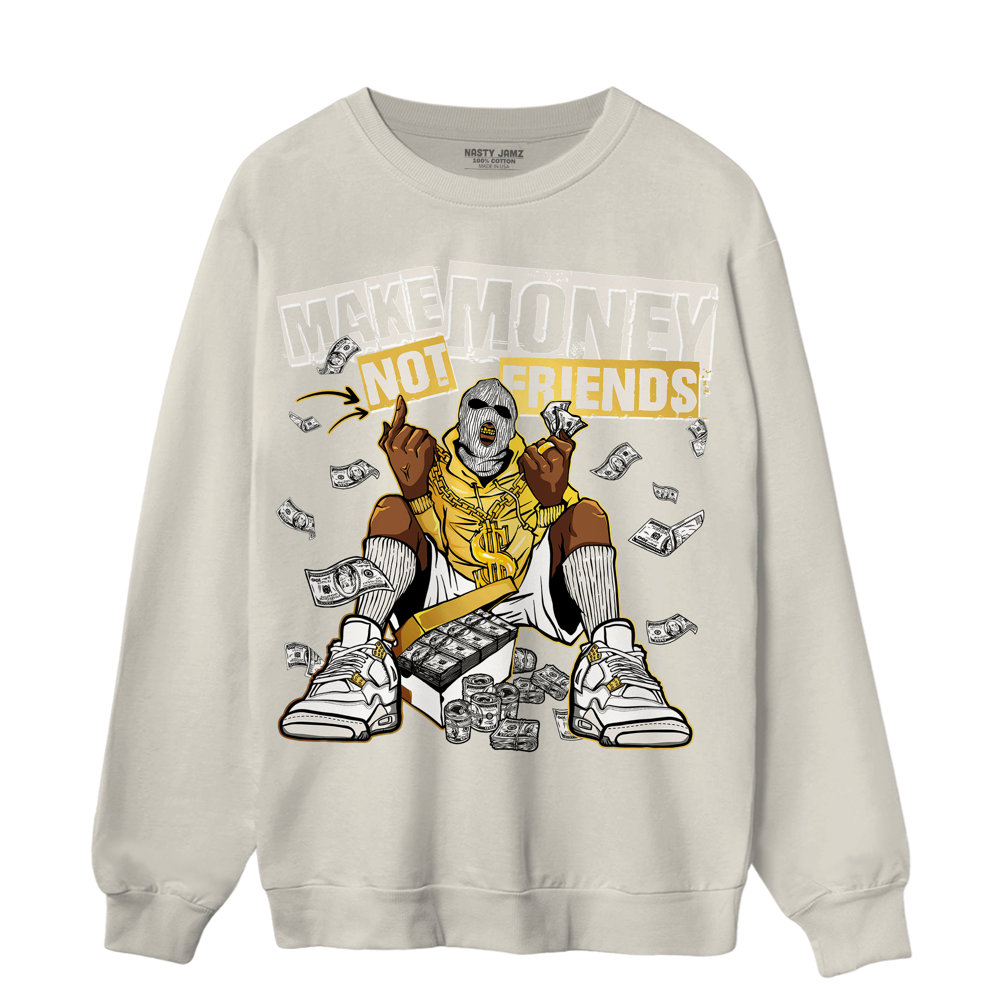 Sail 4s Sweatshirt Match Make Money Not Friends - NastyJamz
