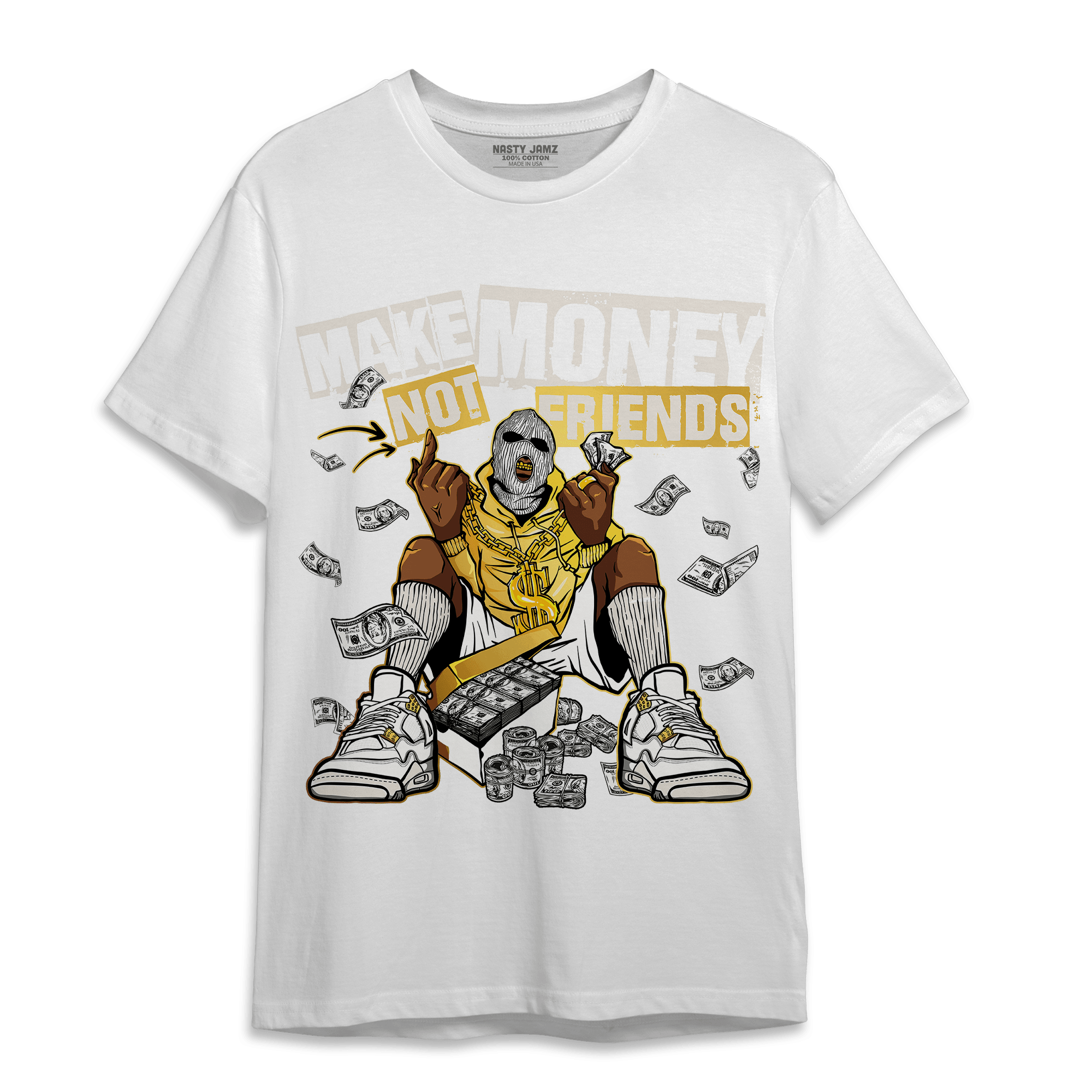 Sail 4s T Shirt Match Make Money Not Friends - NastyJamz