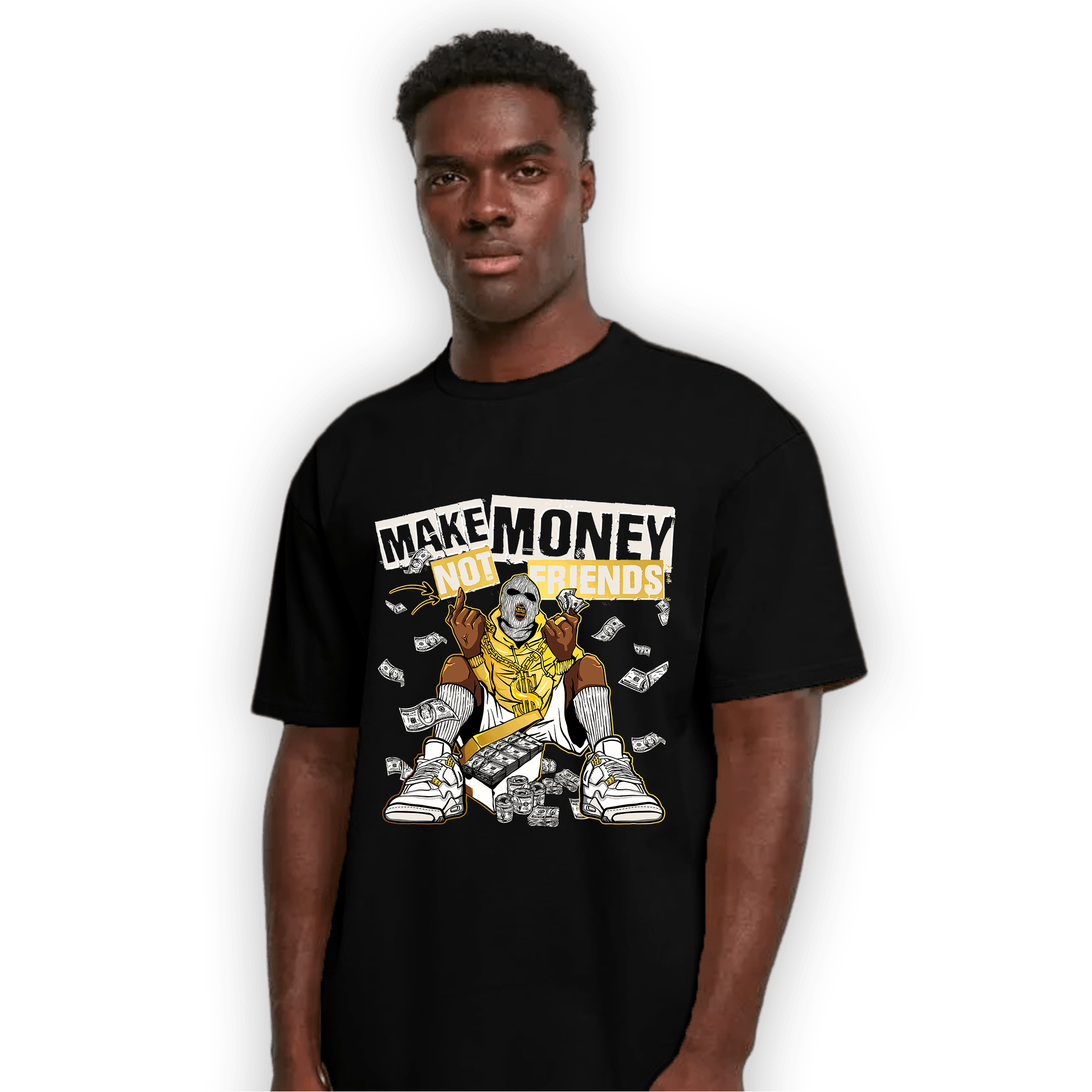 Sail 4s T Shirt Match Make Money Not Friends - NastyJamz