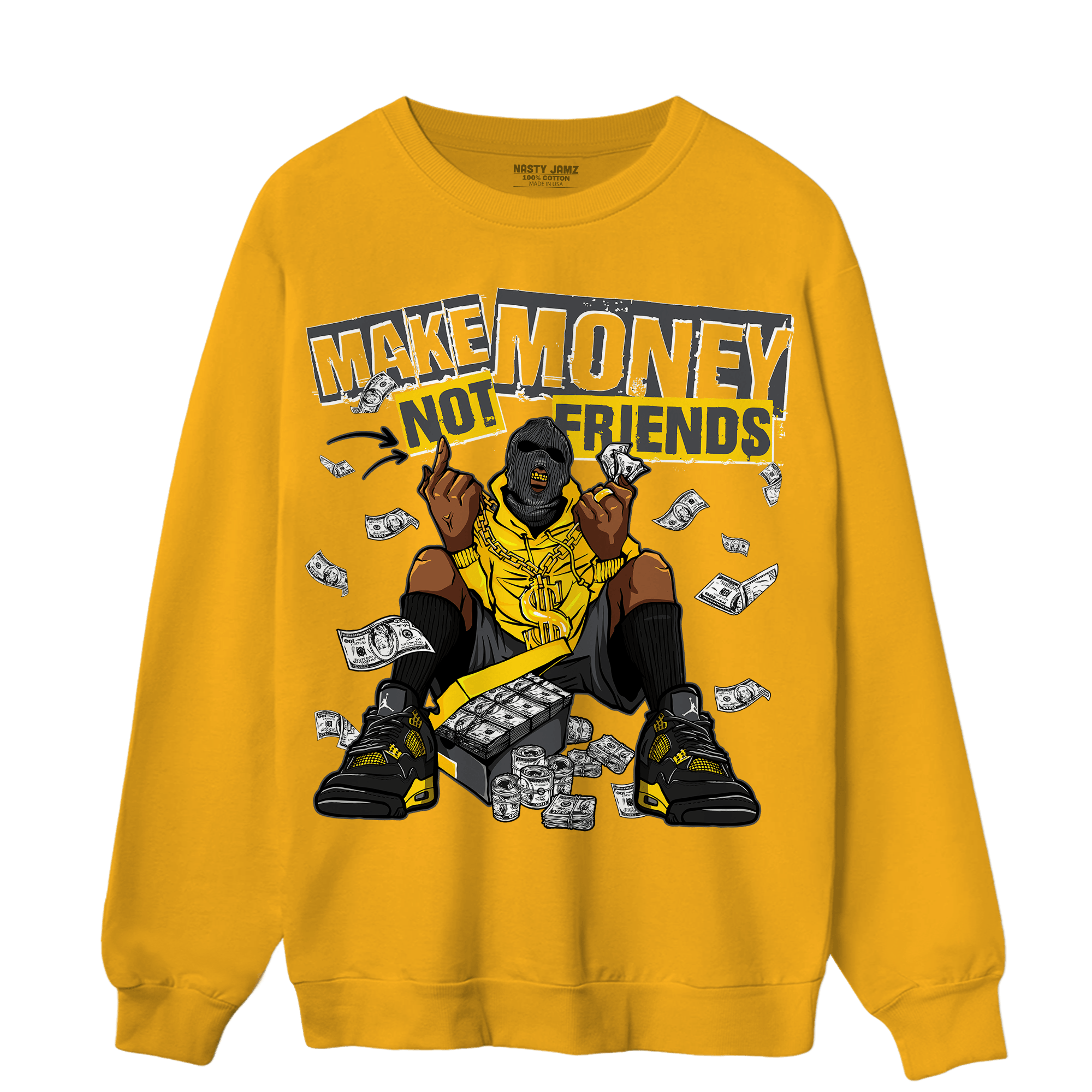 Thunder 4s Sweatshirt Match Make Money Not Friends - NastyJamz
