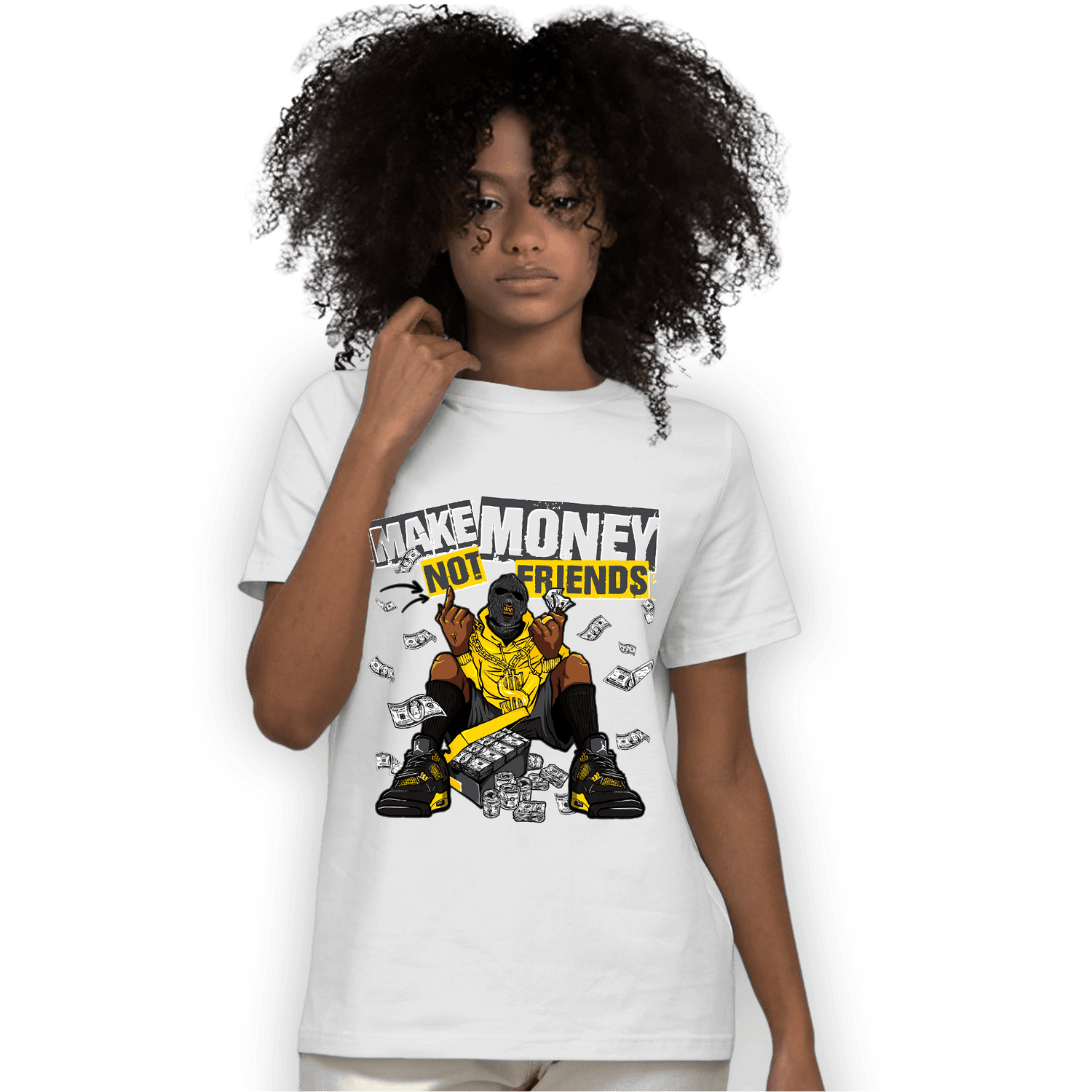 Thunder 4s T Shirt Match Make Money Not Friends - NastyJamz