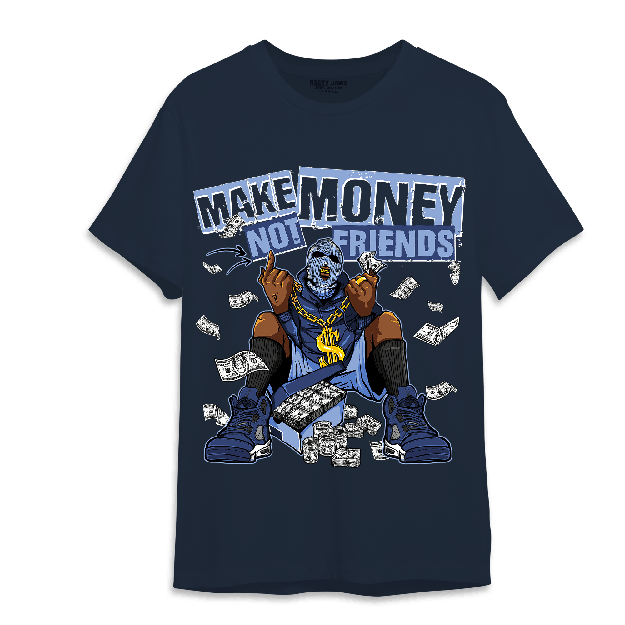 Midnight Navy 5s T Shirt Match Make Money Not Friends - NastyJamz
