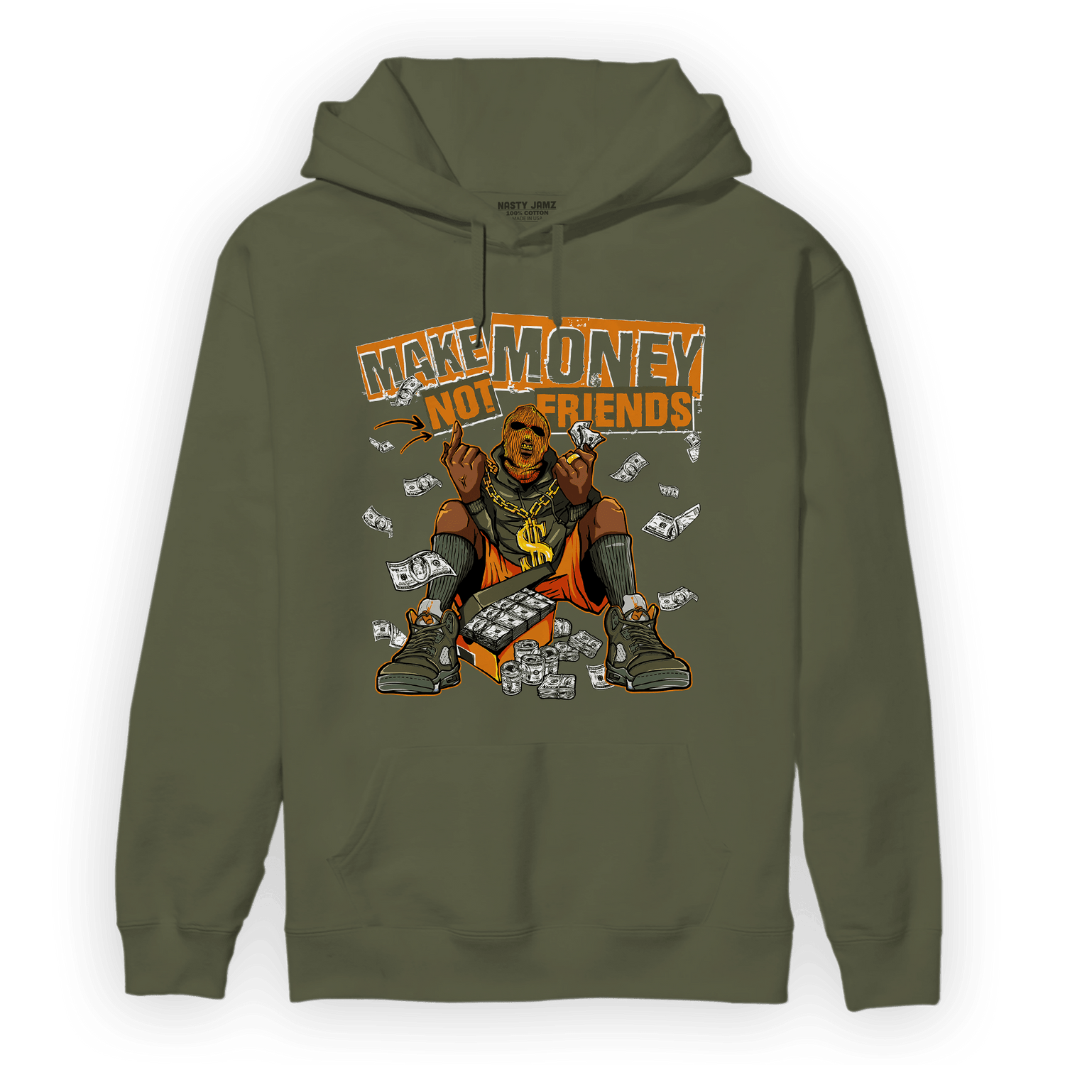 Olive 5s Hoodie Match Make Money Not Friends - NastyJamz