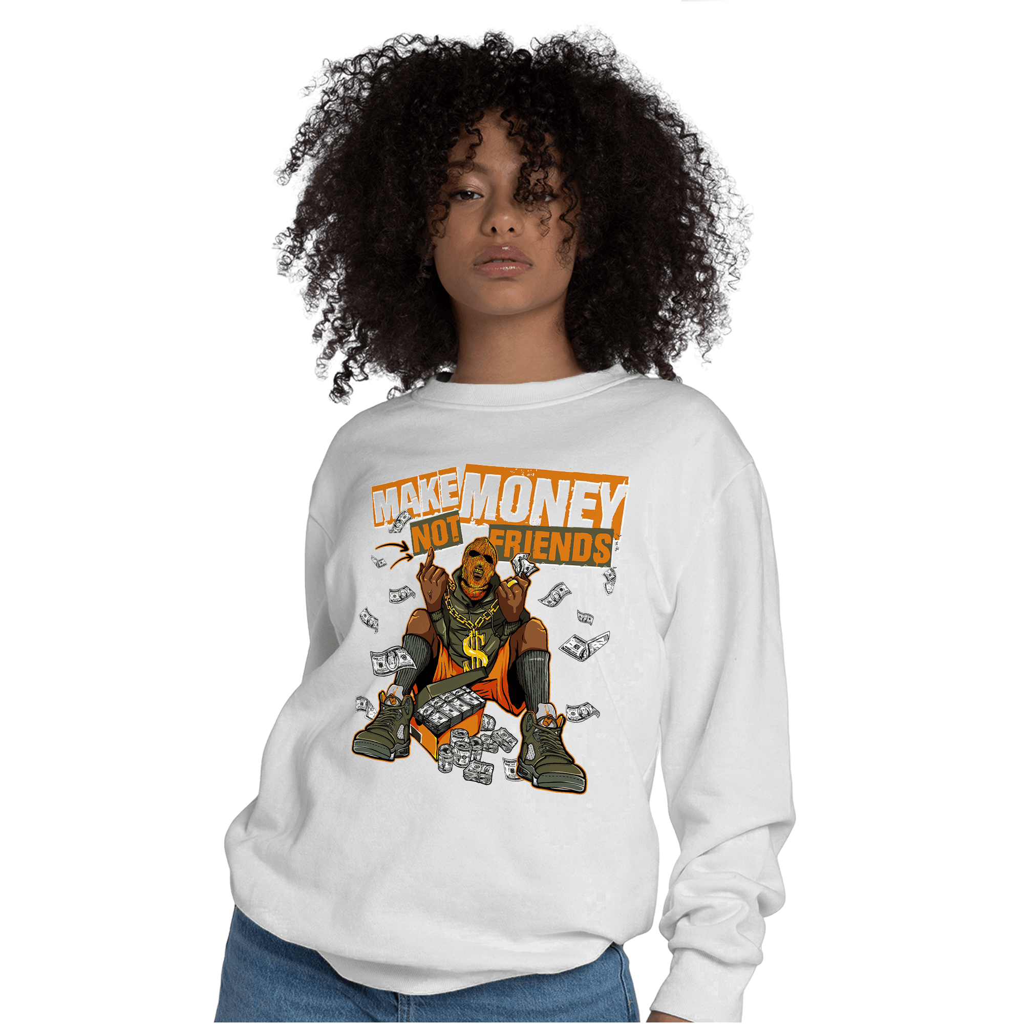 Olive 5s Sweatshirt Match Make Money Not Friends - NastyJamz