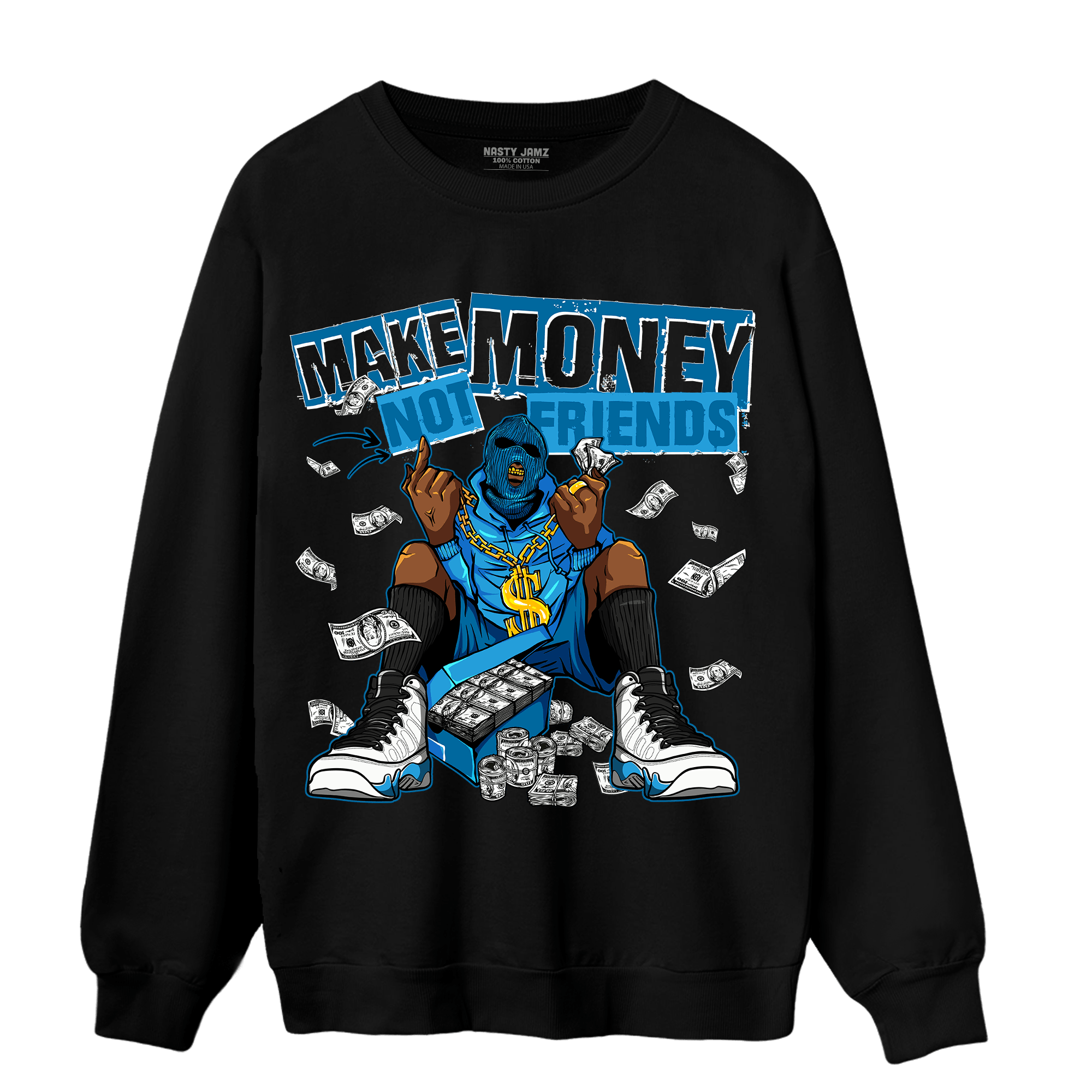 Powder Blue 9s Sweatshirt Match Make Money Not Friends - NastyJamz