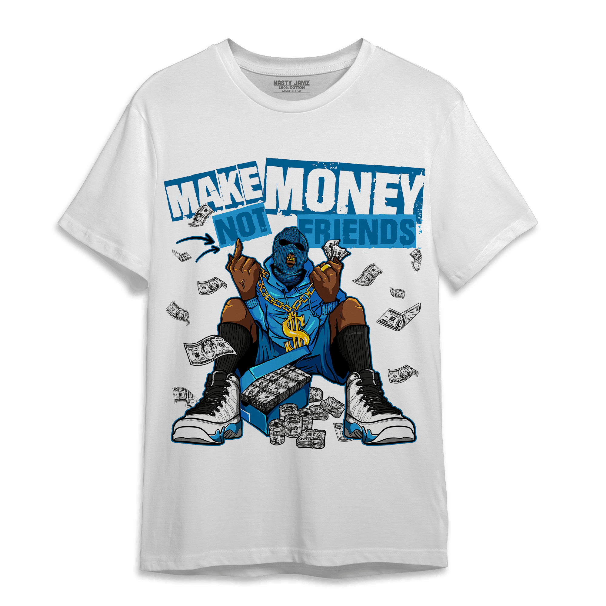 Powder Blue 9s T Shirt Match Make Money Not Friends - NastyJamz