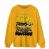 Thunder 4s Sweatshirt Match Making Our Bread - NastyJamz