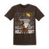 Dunk Low Baroque Brown T Shirt Match Melanificient - NastyJamz