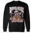 Low Legend Pink 11s Sweatshirt Match Melanin Got Em Jealous - NastyJamz