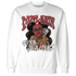 Black-Toe-Reimagined-Red-White-1s-NastyJamz-Sweatshirt-Match-Melanin-Got-Em-Jealous