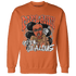 Georgia Peach 3s Sweatshirt Match Melanin Got Em Jealous - NastyJamz
