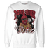 Cherry 12s Sweatshirt Match Melanin Got Em Jealous - NastyJamz