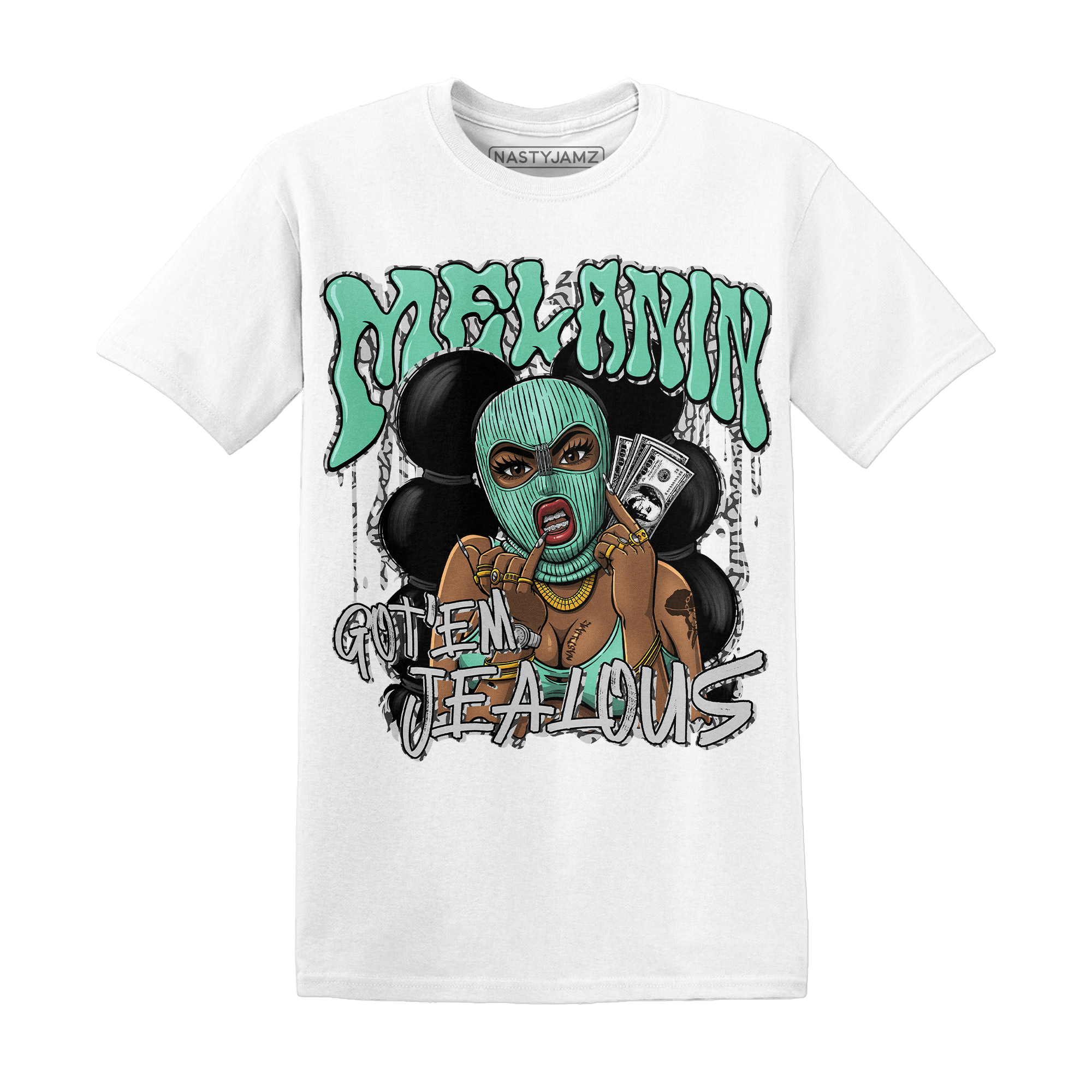 Green Glow 3s T Shirt Match Melanin Got Em Jealous - NastyJamz