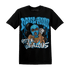 Powder Blue 9s T Shirt Match Melanin Got Em Jealous - NastyJamz
